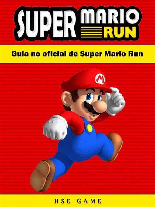 Title details for Guia No Oficial De Super Mario Run by Hse Games - Available